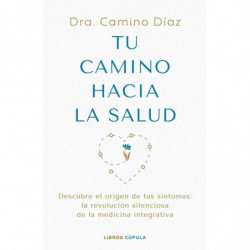 TU CAMINO HACIA LA SALUD