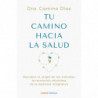 TU CAMINO HACIA LA SALUD