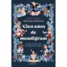 CIEN AÑOS DE MENDIGRAM