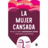 LA MUJER CANSADA