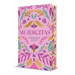 MUJERCITAS (ED. LIMITADA CON CANTOS DECORADOS)