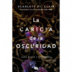 LA CARICIA DE LA OSCURIDAD (HADES Y PERSEFONE 1)