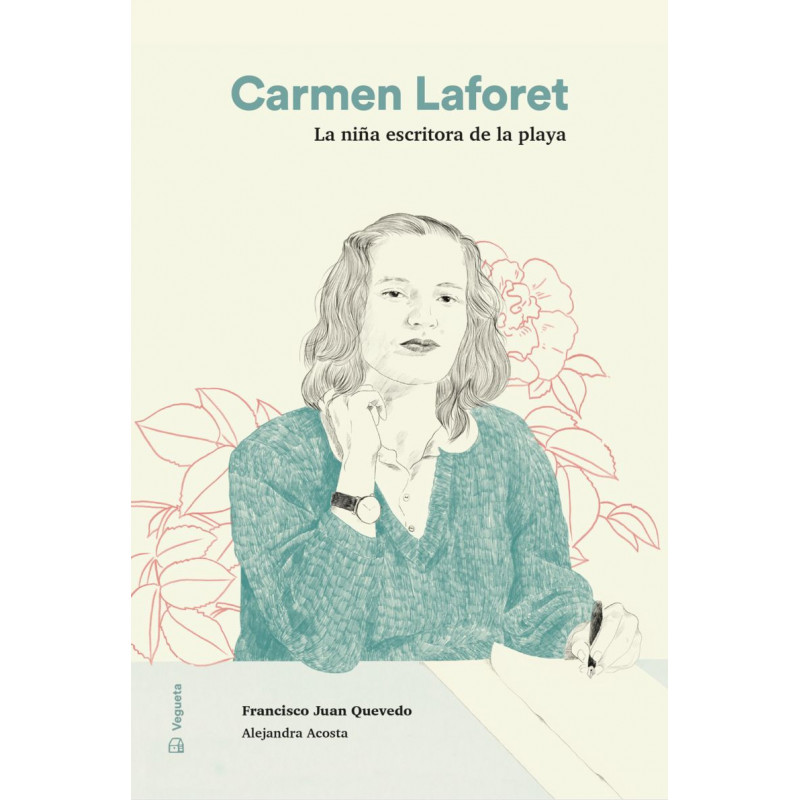 CARMEN LAFORET - LA NIÑA ESCRITORA DE LA PLAYA