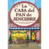 LA CASA DEL PAN DE JENGIBRE