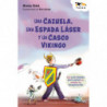 UNA CAZUELA, UNA ESPADA LASER Y UN CASCO VIKINGO