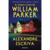 EL ULTIMO CASO DE WILLIAM PARKER