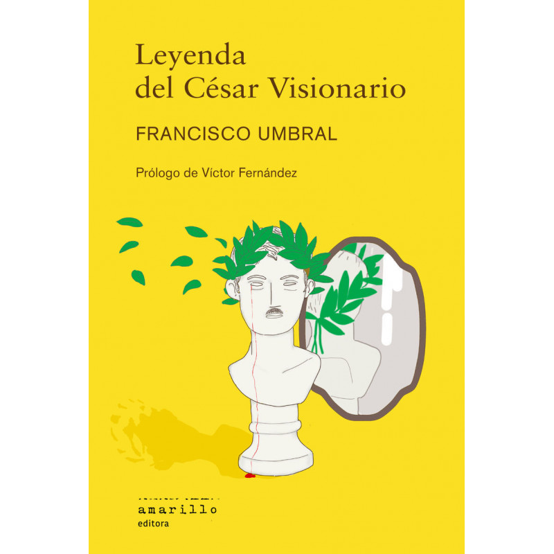 LEYENDA DEL CESAR VISIONARIO