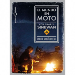 EL MUNDO EN MOTO CON CHARLY SINEWAN (NUEVA PRESENTACION)