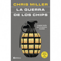 LA GUERRA DE LOS CHIPS