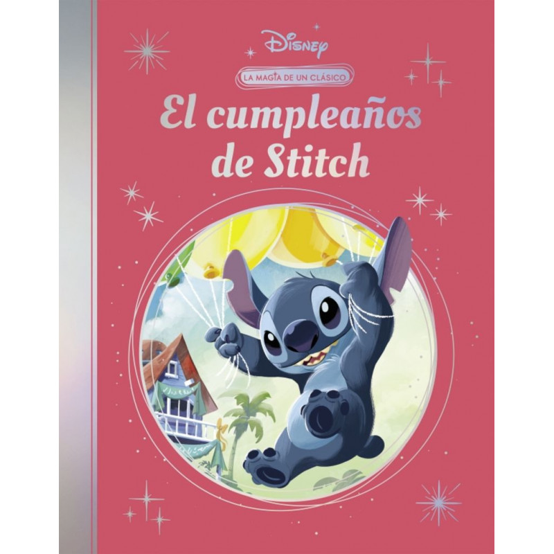 EL CUMPLEAÑOS DE STITCH (LA MAGIA DE UN CLASICO DISNEY)