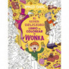 EL SUPERDELICIOSO LIBRO PARA COLOREAR DE WONKA
