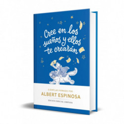 CREE EN LOS SUEÑOS Y ELLOS TE CREARAN (ED. LIMITADA)