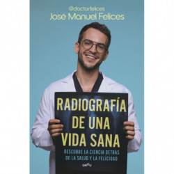 RADIOGRAFIA DE UNA VIDA SANA
