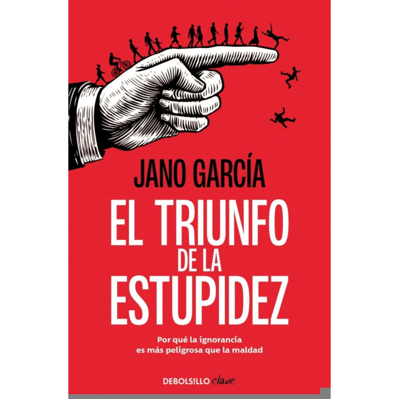 EL TRIUNFO DE LA ESTUPIDEZ