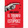 EL TRIUNFO DE LA ESTUPIDEZ