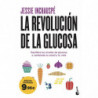 LA REVOLUCION DE LA GLUCOSA