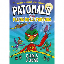 PATOMALO 1 - PATOMALO Y LA PLUMA DE LA FORTUNA