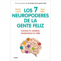 LOS SIETE NEUROPODERES DE LA GENTE FELIZ