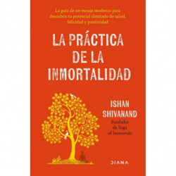 LA PRACTICA DE LA INMORTALIDAD