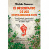 EL DESENCANTO DE LOS REVOLUCIONARIOS