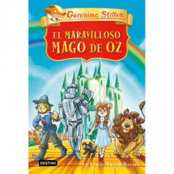 GERONIMO STILTON - EL MARAVILLOSO MAGO DE OZ