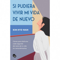 SI PUDIERA VIVIR MI VIDA DE NUEVO