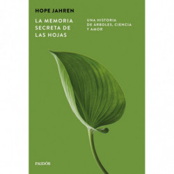 LA MEMORIA SECRETA DE LAS HOJAS