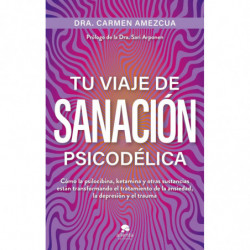 TU VIAJE DE SANACION PSICODELICA