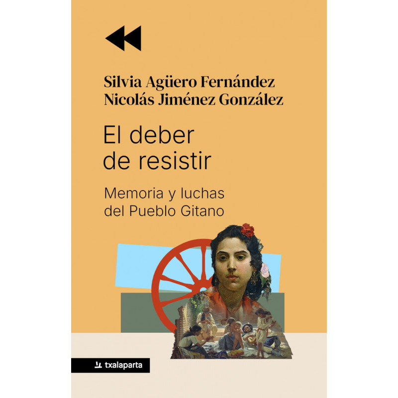 EL DEBER DE RESISTIR - MEMORIA Y LUCHAS DEL PUEBLO GITANO