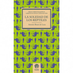 LA SOLEDAD DE LOS REPTILES