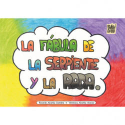 LA FABULA DE LA SERPIENTE Y LA ROCA