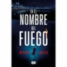 EN EL NOMBRE DEL FUEGO