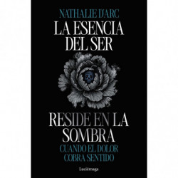 LA ESENCIA DEL SER RESIDE EN LA SOMBRA