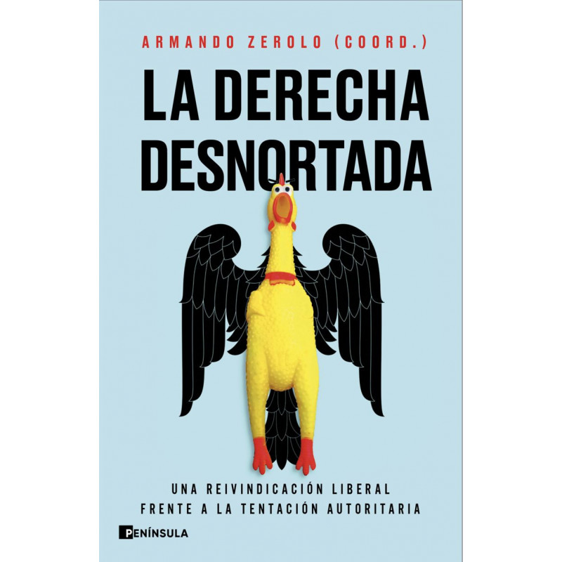 LA DERECHA DESNORTADA