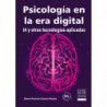 PSICOLOGIA EN LA ERA DIGITAL