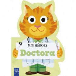 DOCTORA - MIS HEROES