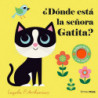 ¿DONDE ESTA LA SEÑORA GATITA?