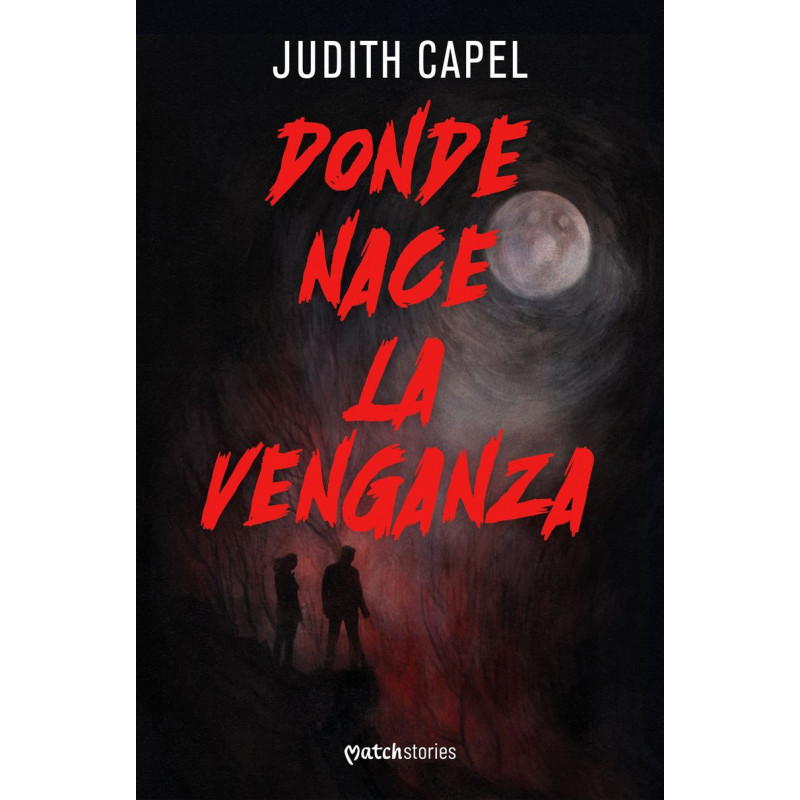 DONDE NACE LA VENGANZA