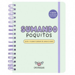 (2 ED) SUMANDO POQUITOS - GUIA Y PLANIFICADOR PARA OPOSICIONES