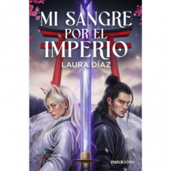 MI SANGRE POR EL IMPERIO