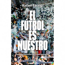 EL FUTBOL ES NUESTRO