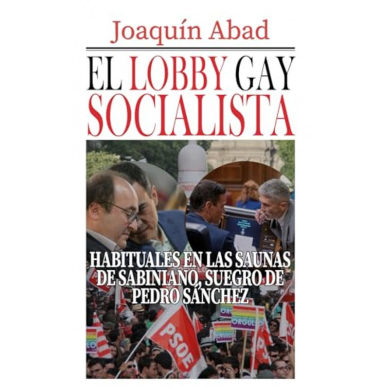 EL LOBBY GAY SOCIALISTA