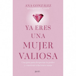 YA ERES UNA MUJER VALIOSA