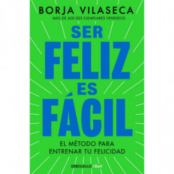 SER FELIZ ES FACIL