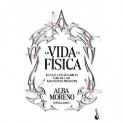 LA VIDA ES FISICA