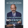 LA SALUD MENTAL NO EXISTE