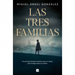 LAS TRES FAMILIAS