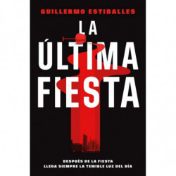 LA ULTIMA FIESTA