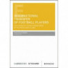 INTERNATIONAL TRANSFER OF FOOTBALL PLAYERS