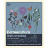 PERMACULTURA - GUIA PRACTICA